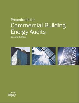 Procedures for Commercial Building Energy Audits, 2nd Edition