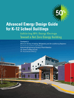 Advanced Energy Design Guide for K-12 School Buildings: 50% Energy Savings