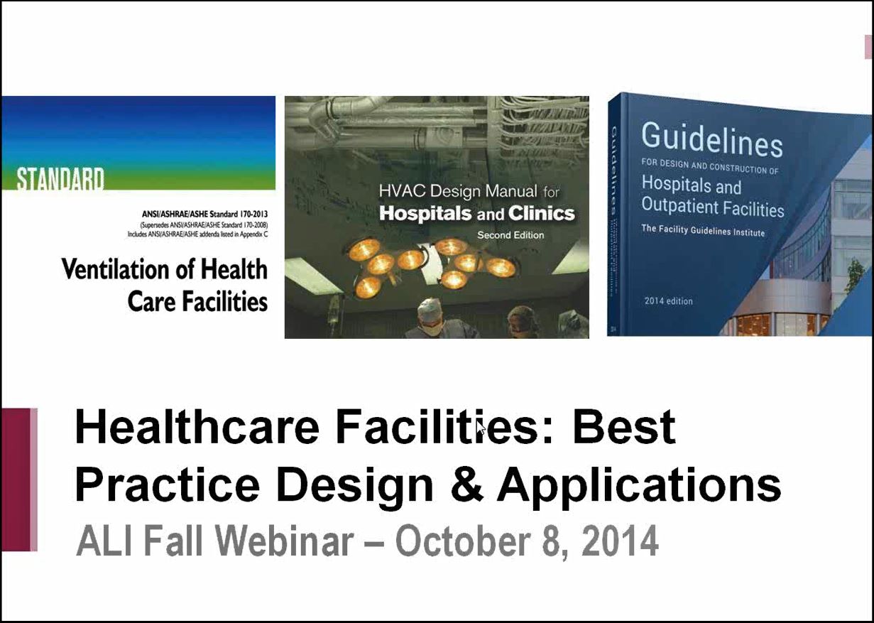 Healthcare Facilities: Best Practices for Design and Operation