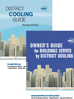 District Cooling Guide, 2nd ed., and Owner's Guide for Buildings Served by District Cooling